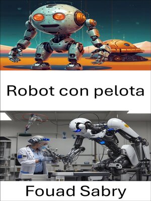 cover image of Robot con pelota